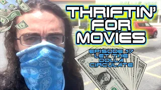 Thriftin' for Movies - Episode 17: Let the Dolla Circulate