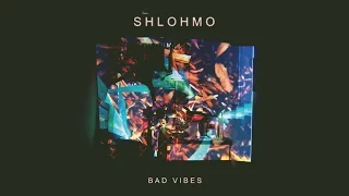 Shlohmo - Bad Vibes (FULL ALBUM)