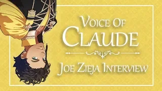 Joe Zieja (Voice of Claude from Fire Emblem Three Houses) Interview | Behind the Voice