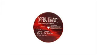 Opera Trance Featuring Emma Shapplin - Spente Le Steele (Vocal Club Mix)