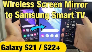 Galaxy S21 / S21+ : How to Wireless Screen Mirror to Samsung Smart TV (No Wifi Needed)