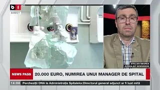 NEWS PASS. 20.000 DE EURO, NUMIREA UNUI MANAGER DE SPITAL. PSD ȘI PNL, CONFORTABILE CU AUR  P2/2