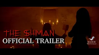 THE SHIMIAN | Official Trailer | Horror Movie