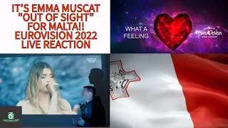 IT'S EMMA MUSCAT "OUT OF SIGHT" FOR MALTA AT EUROVISION 2022 LIVE REACTION