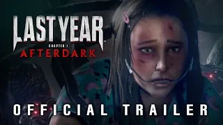 LAST YEAR: AFTERDARK (2019) Official Gameplay Trailer [HD]