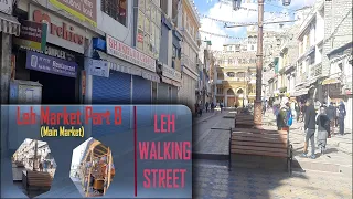 Leh Ladakh Market Part B | Leh Main Market | Leh Walking Street | Leh Market in Winter | Ladakh View