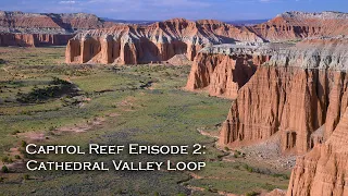 Exploring Capitol Reef National Park: Episode 2