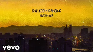 Rivermaya - Ballroom Dancing [Lyric Video]