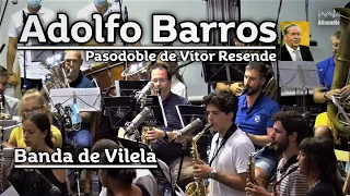 Adolfo Barros, pasodoble de Vítor Resende ♩ Vilela