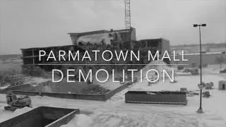 Parmatown Mall Demolition • Start to Finish