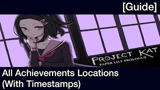 Project Kat - Paper Lily - All Achievements Locations (Prologue)