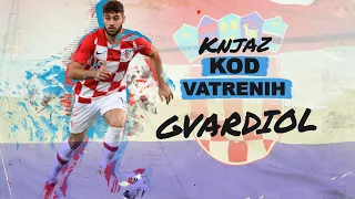 JOŠKO GVARDIOL | Knjaz kod Vatrenih (HRT)