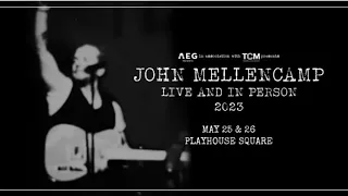 John Mellencamp Live and In Person Playhouse Square Cleveland Ohio 5/25/2023