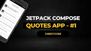 Jetpack Compose - Simple Quotes App + Layout Design & Demo | CheezyCode Hindi