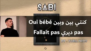 Phobia Isaac - Sabi [LYRICS-الكلمات]