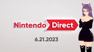 #VTUBER #NintendoDirect 6.21.2023 REACTION!!! | #ZeroStreams 6-21-2023 #SummerGameFest2023