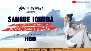 Sangue Iorubá: Uma Jornada Musical Através da África, Brasil e Cuba | Estreia dia 17 de julho na HBO