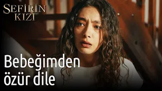 Sefirin Kızı 19. Bölüm - Bebeğimden Özür Dile