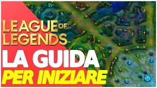 INIZIARE A GIOCARE A LEAGUE OF LEGENDS 💪🔥 TUTORIAL PER PRINCIPIANTI - Guida League of Legends ita