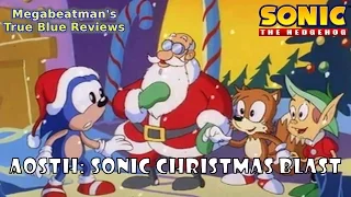 Sonic (AOSTH): Sonic Christmas Blast - An Episode Review by Megabeatman