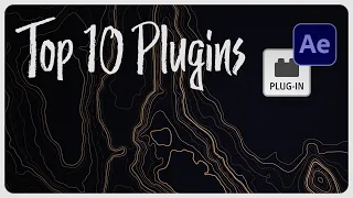 My Top 10 (Most Used) After Effects Plugins of 2022