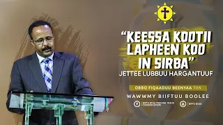 "Keessa kootii Lapheen koo in Sirba" Jettee Lubbuu Hargantuuf