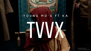 Young Mo'G ft Ka - TVVX (Official Music Video)