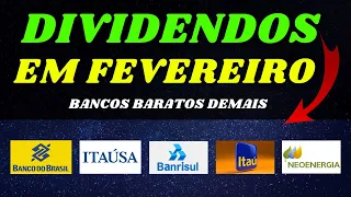 BANCOS COM DIVIDENDOS EM FEVEREIRO MDI: BBAS3 BANCO DO BRASIL, BRSR6 BANRISUL, ITSA4 ITUB4 NEOE3