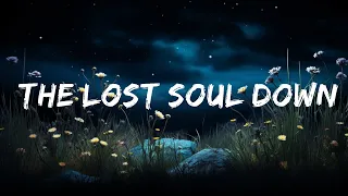 [1 Hour] NBSPLV - The Lost Soul Down (Lyrics)  | Café Lyrics