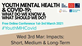 Youth Mental Health & COVID-19: Impacts: Short, Medium & Long-Term #YouthMHCovid