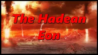 Life From the Darkness 🦖 The Hadean Eon 🦖 Prehistory in the Dark 🦖