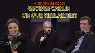 Chicagoans React to George Carlin on Our Similarities