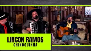 Chinoquinha - Lincon Ramos (Programa de Campo e Alma)