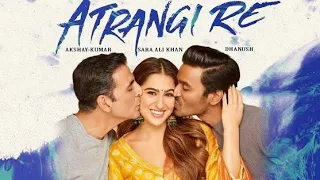 Atrangi Re Full Movie Facts & Story | Sara Ali Khan | Dhanush |  Akshay Kumar