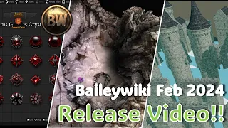 2024 February Baileywiki Release - Caves, Ruins, 2D and 3D maps