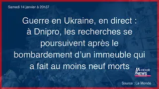 Résumé de l'actualité du jour : Samedi 14 janvier entre 20h et minuit