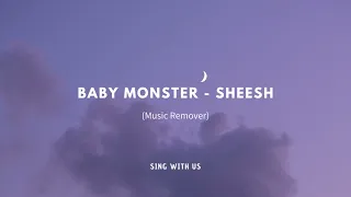 [CLEAN MR Removed] BABYMONSTER - SHEESH | Mnet Mcountdown 240411