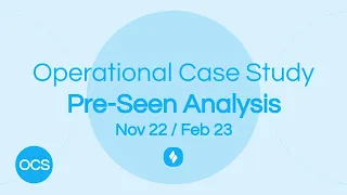 CIMA OCS Nov 22 / Feb 23 Pre-Seen Analysis - FireWorks