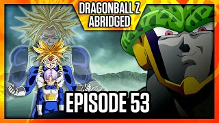 DragonBall Z Abridged: Episode 53 - TeamFourStar (TFS)
