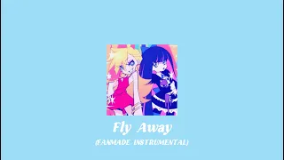 Fly Away - ((FANMADE INSTRUMENTAL))