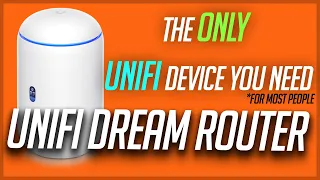 UniFi Dream Router - THIS is ALL you need!