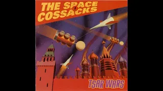 Space Cossacks - Space Race (Album: Tsar Wars)