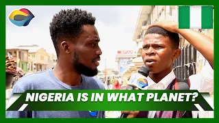Nigeria is in what PLANET? | Street Quiz Nigeria (Ep. 18) | Funny African Videos |