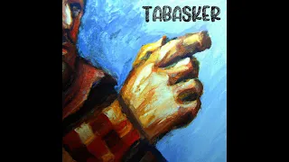 TABASKER - Keď som išiel do lesa na drevo