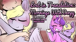 Pony Tales [MLP Fanfic Reading] Lost in Translation: Mornings with Derpy (Romance/Comedy/HiE)