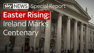 Ireland Marks 100 Years Since 1916 Easter Rising