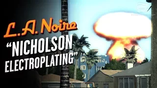 LA Noire Remaster - Case #25 - Nicholson Electroplating (5 Stars)