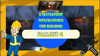 5 Tips and glitches for settlement building in fallout 4