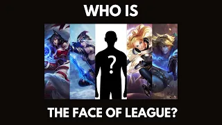 Who Is The FACE Of League Of Legends?