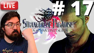 Stranger Of Paradise: Final Fantasy Origin: Live Let's Play Stream Episode 17: Strangers of Paradise